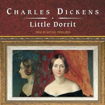 Little Dorrit by Dickens, Charles
