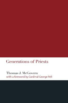Generations of Priests by McGovern, Thomas