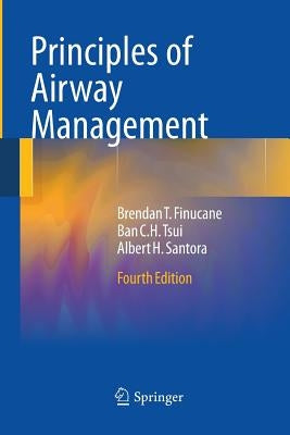 Principles of Airway Management by Finucane, Brendan T.