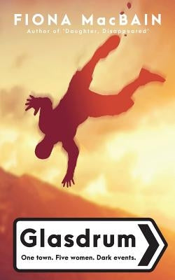 Glasdrum by Macbain, Fiona