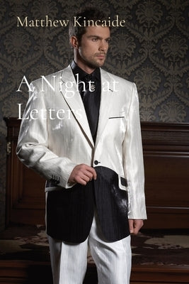 A Night at Letters by Kincaide, Matthew R.