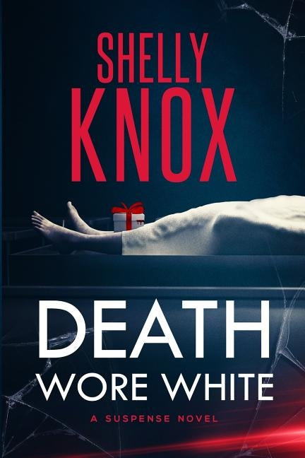 Death Wore White by Knox, Shelly