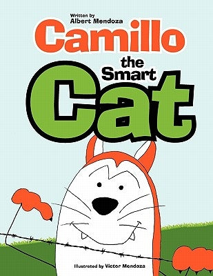 Camillo the Smart Cat by Mendoza, Albert