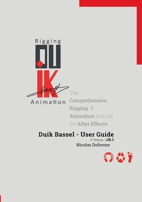 Duik Bassel - User Guide by DuFresne, Nicolas