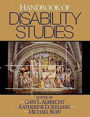 Handbook of Disability Studies by Albrecht, Gary L.