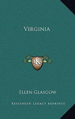Virginia by Glasgow, Ellen