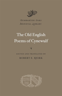 The Old English Poems of Cynewulf by Cynewulf