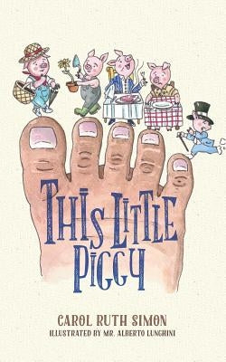 This Little Piggy by Lunghini, Alberto