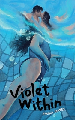 Violet Within by Hayes, Emma