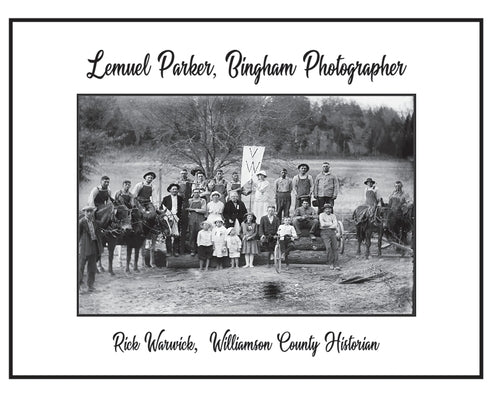 Lemuel Parker, Bingham Photographer by Warwick, Rick