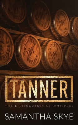 Tanner: Special Edition Paperback by Skye, Samantha