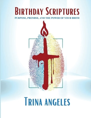 Birthday Scriptures by Angeles, Trina