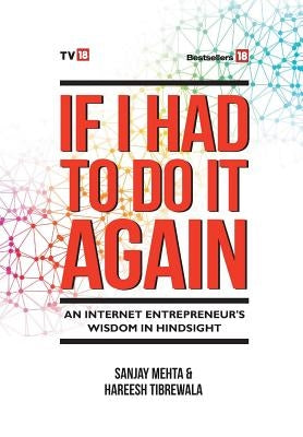 If I Had to do that Again by Mehta, Sanjay