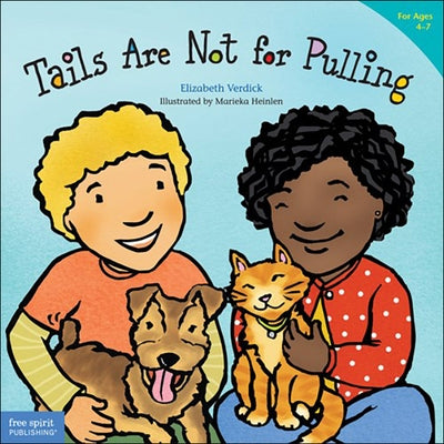 Tails Are Not for Pulling by Verdick, Elizabeth