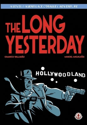 The Long Yesterday by Magalhães, Manoel
