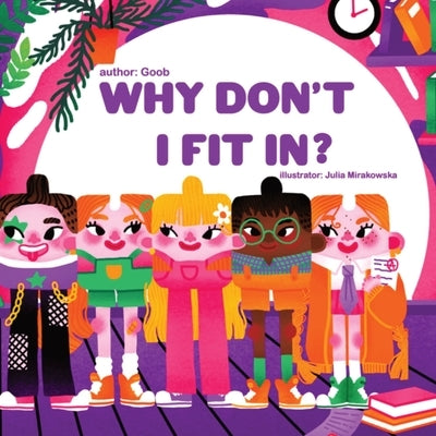 Why Don't I Fit In? by Er, Goob