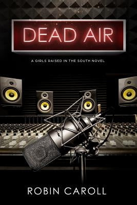 Dead Air by Caroll, Robin
