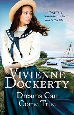 Dreams Can Come True by Dockerty, Vivienne