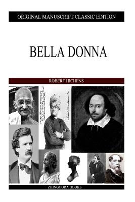 Bella Donna by Hichens, Robert