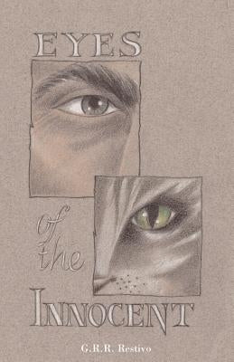 Eyes of the Innocent by Restivo, G. R.
