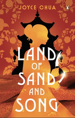 Land of Sand and Song by Chua, Joyce