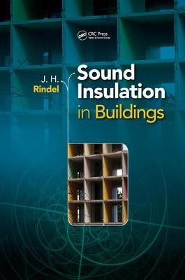 Sound Insulation in Buildings by Rindel, Jens Holger