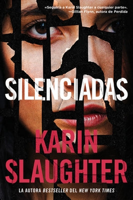 Silent Wife, the \ Silenciadas (Spanish Edition) by Slaughter, Karin