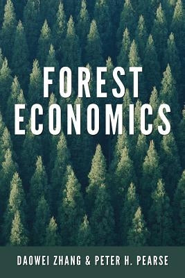 Forest Economics by Zhang, Daowei