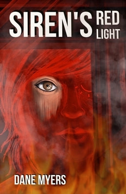 Siren's Red Light by Myers, Dane