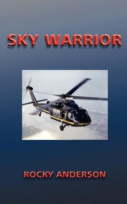 Sky Warrior by Anderson, Rocky
