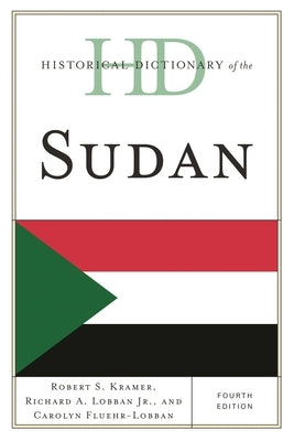 Historical Dictionary of the Sudan by Kramer, Robert S.
