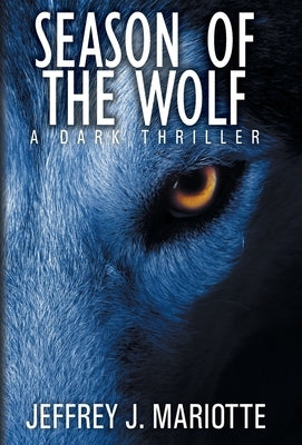 Season of the Wolf by Mariotte, Jeffrey J.