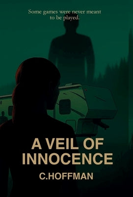 A Veil of Innocence by Hoffman, C.