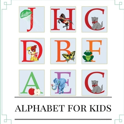 Alphabet For Kids by Pierre, Cindy