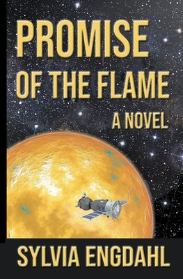 Promise of the Flame by Engdahl, Sylvia
