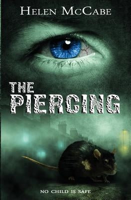 The Piercing by McCabe, Helen