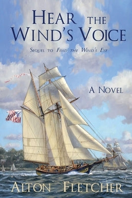 Hear the Wind's Voice by Fletcher, Alton