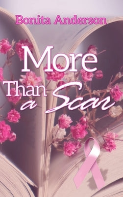 More Than a Scar by Anderson, Bonita