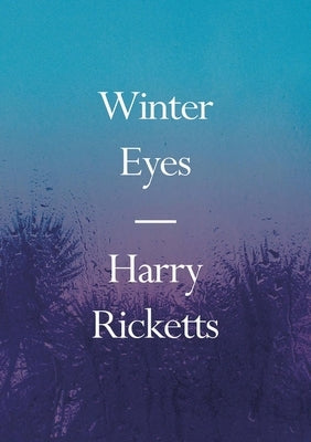 Winter Eyes by Ricketts, Harry