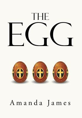 The Egg by James, Amanda