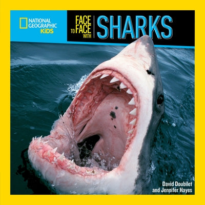 Face to Face with Sharks by Hayes, Jennifer