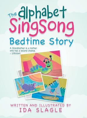 The Alphabet Singsong Bedtime Story by Slagle, Ida