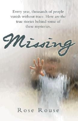 Missing by Rouse, Rose