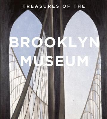 Treasures of the Brooklyn Museum by Stayton, Kevin L.