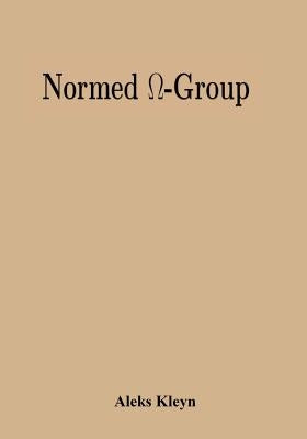 Normed Ω-Group by Kleyn, Aleks