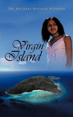 Virgin Island by Wundah, Michael Nicolas