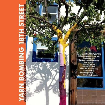 Yarn Bombing 18th Street by Kosar, Arzu Arda