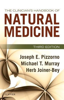 The Clinician's Handbook of Natural Medicine by Pizzorno, Joseph E.