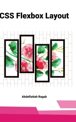 CSS Flexbox Layout by Ragab, Abdelfattah