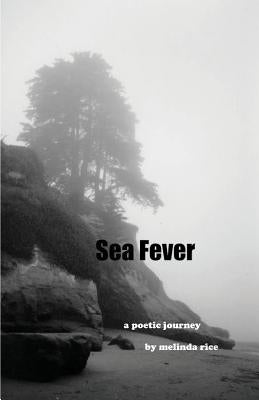 Sea Fever by Rice, Melinda